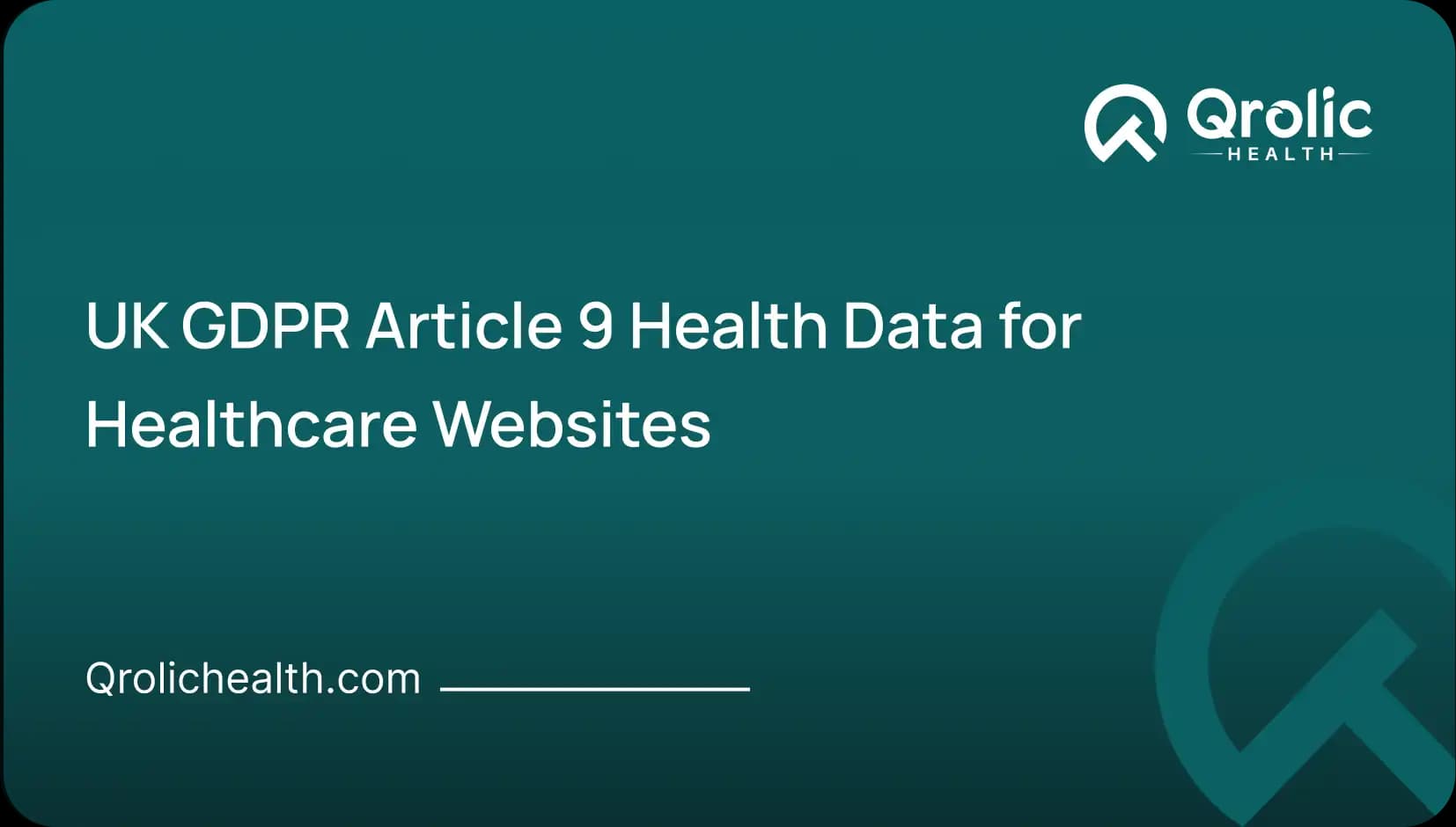 UK GDPR Article 9 Health Data for Healthcare Websites