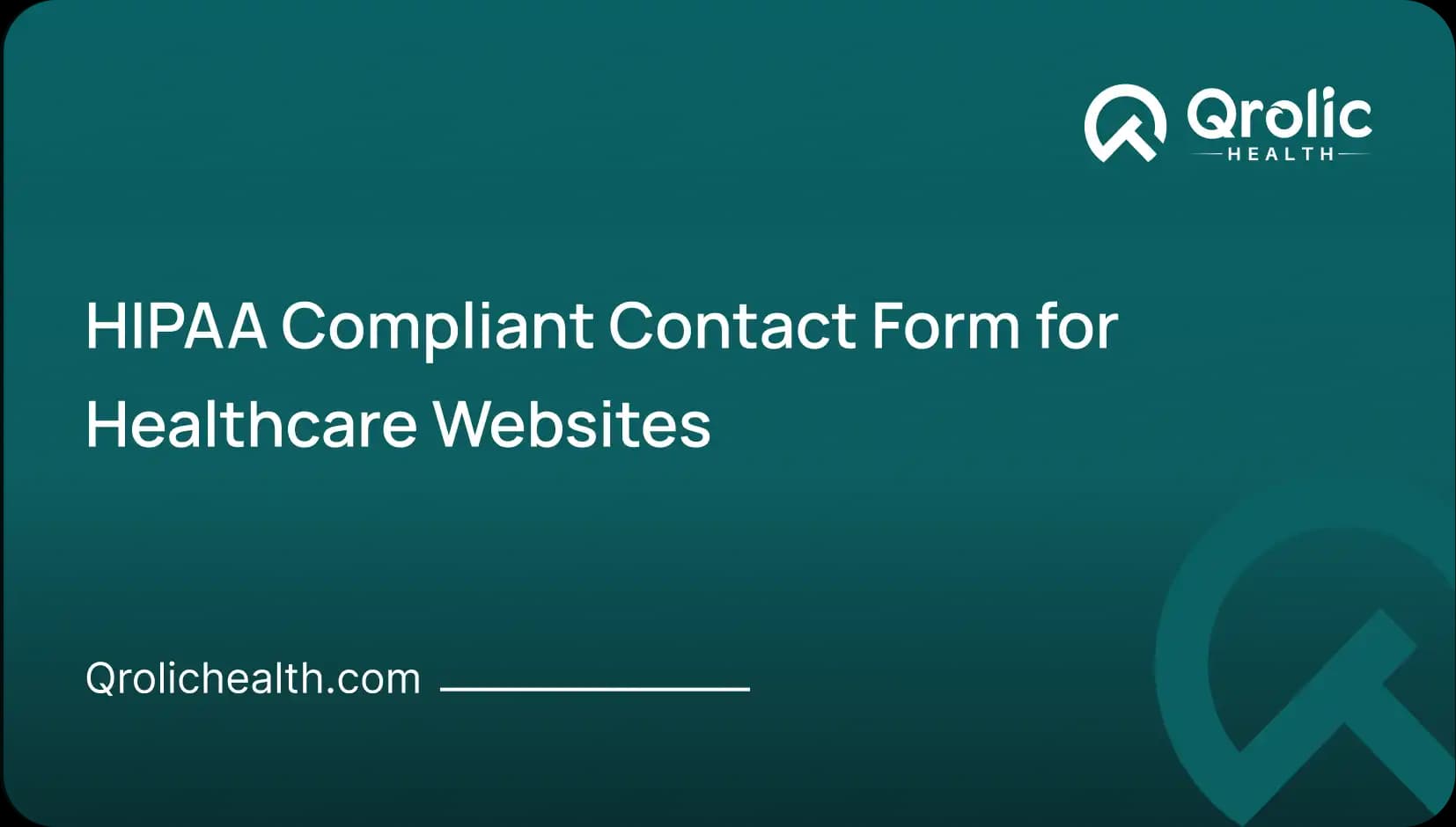 HIPAA Compliant Contact Form for Healthcare Websites | Healthcare Website Design & Development Blog HIPAA Compliant Contact Form for Healthcare Websites - Healthcare Article
