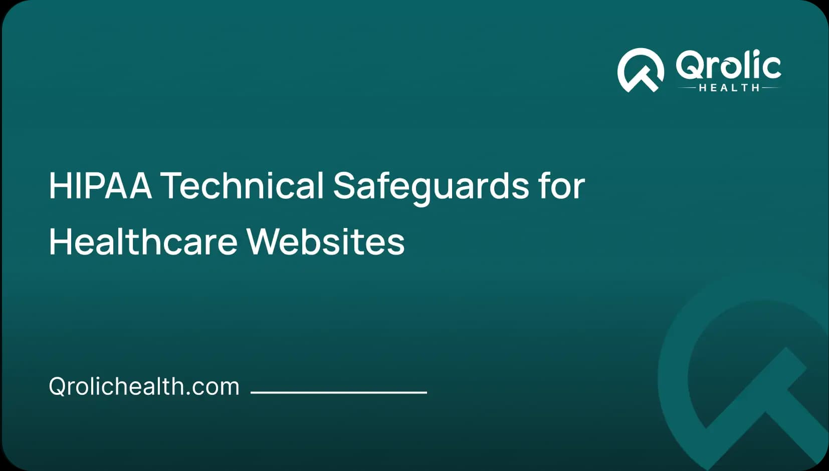 HIPAA Technical Safeguards for Healthcare Websites | Healthcare Website Design & Development Blog HIPAA Technical Safeguards for Healthcare Websites - Healthcare Article