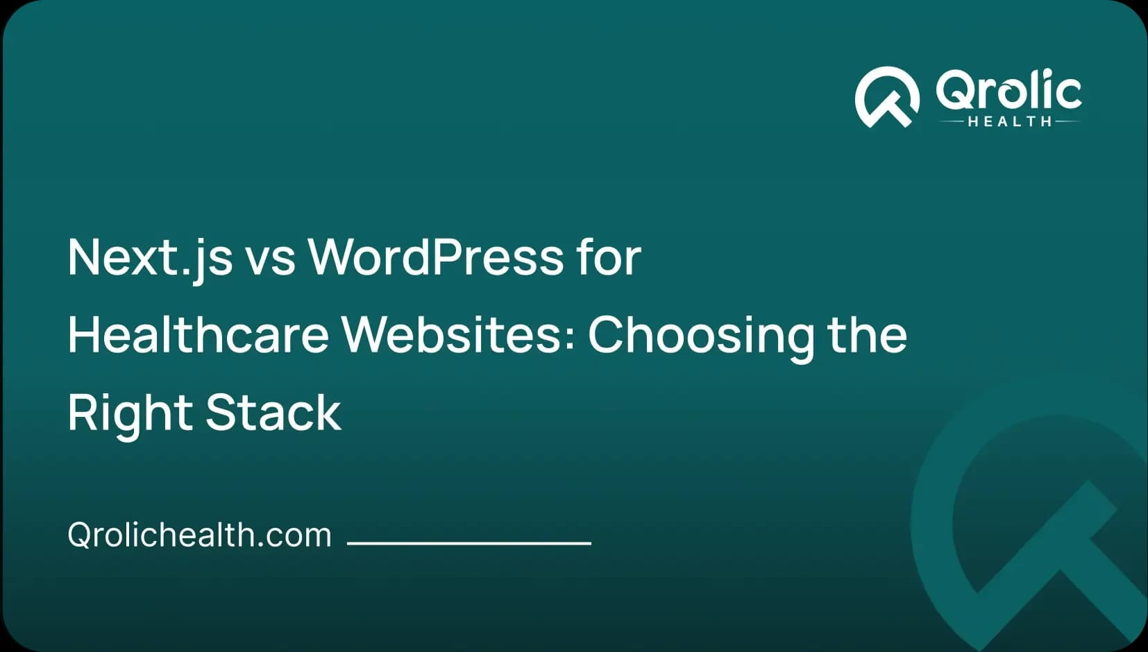 Next.js vs WordPress for Healthcare Websites: Choosing the Right Stack